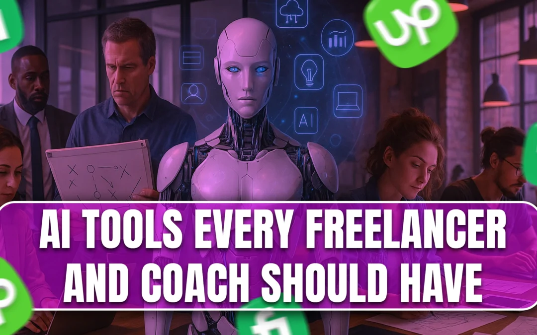 AI Tools Every Freelancer and Coach Should Have