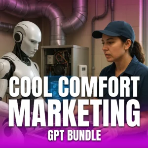 Cool Comfort GPT Bundle for HVAC Contractors copy
