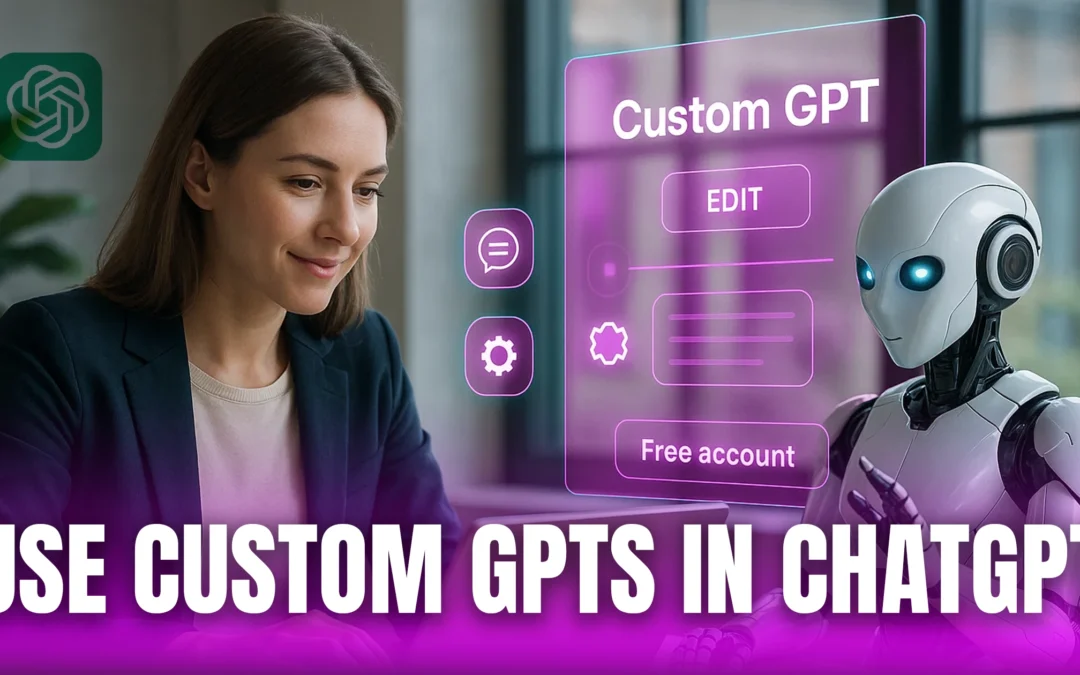 How to Use Custom GPTs in ChatGPT (Even with a Free Account)