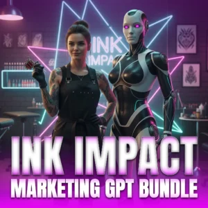 Ink Impact Marketing GPT Bundle for Tattoo Studio copy